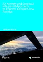 An Aircraft and Schedule Integrated Approach to Improve Cockpit Crew Pairings