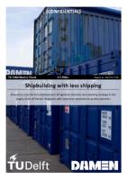 Shipbuilding with less shipping