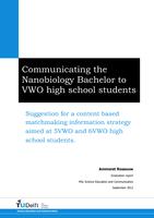 Communicating the Nanobiology Bachelor to VWO high school students: Suggestion for a content based matchmaking information strategy aimed at 5VWO and 6VWO high school students
