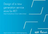 Design of a new generation service store for RET