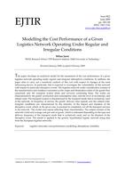Modelling the Cost Performance of a Given Logistics Network Operating Under Regular and Irregular Conditions