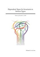 Dependent Types for Invariants in Session Types