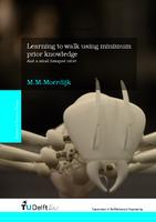 Learning to walk using minimum prior knowledge: And a small hexapod robot