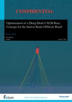 Optimization of a deep draft CALM Buoy concept for the Santos Basin offshore Brazil