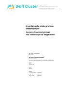 Inventarisatie ondergrondse infrastructuur: Duurzame Onderhoudsstrategie voor voorzieningen op ‘slappe bodem’
