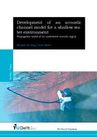 Development of an acoustic channel model for a shallow water environment