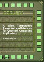A Wide Temperature Range Voltage Reference for Quantum Computing Applications