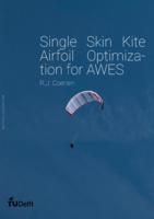 Single Skin Kite Airfoil Optimization for AWES