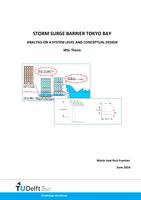 Storm surge barrier Tokyo Bay: Analysis on a system level and conceptual design