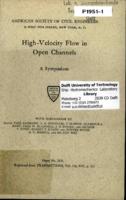 Proceedings of the Symposium High-Velocity Flow in Open Channels, American Society of Civil Engineers, Reprinted form the transactions, Paper No. 2434