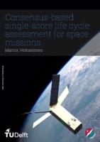Consensus-based single-score life cycle assessment for space missions