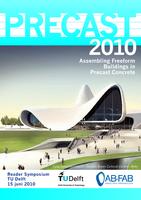 Precast 2010: Assembling Freeform Buildings in Precast Concrete