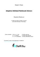 Adaptive Deflated Multiscale Solvers